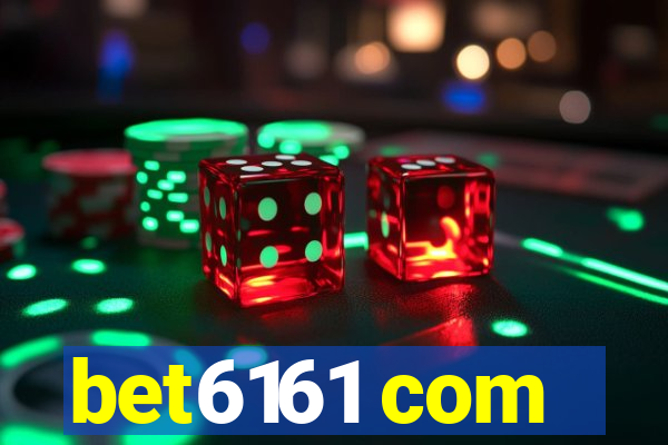 bet6161 com